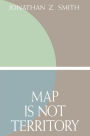 Map is not Territory: Studies in the History of Religions / Edition 1