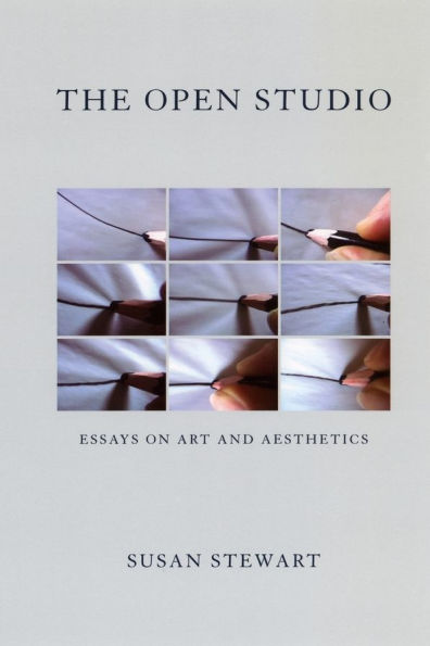 The Open Studio: Essays on Art and Aesthetics