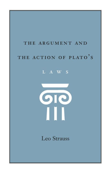 The Argument and the Action of Plato's Laws