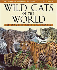 Title: Wild Cats of the World, Author: Mel Sunquist