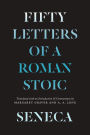 Seneca: Fifty Letters of a Roman Stoic