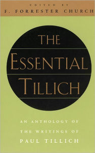 Title: The Essential Tillich / Edition 1, Author: Paul Tillich