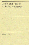 Crime and Justice: An Annual Review of Research