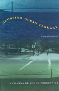 Title: Crossing Ocean Parkway, Author: Marianna De Marco Torgovnick