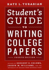 Title: Student's Guide to Writing College Papers: Fourth Edition, Author: Kate L. Turabian