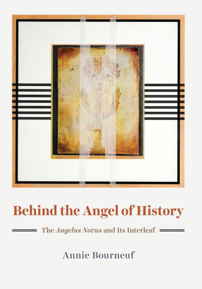 Behind the Angel of History: The Angelus Novus and Its Interleaf