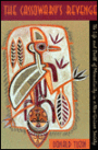 The Cassowary's Revenge: The Life and Death of Masculinity in a New Guinea Society