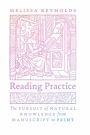 Reading Practice: The Pursuit of Natural Knowledge from Manuscript to Print