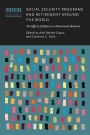Social Security Programs and Retirement around the World: The Effects of Reforms on Retirement Behavior