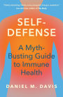 Self-Defense: A Myth-Busting Guide to Immune Health