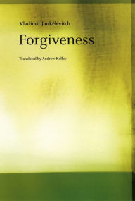 Title: Forgiveness, Author: Vladimir Jankélévitch