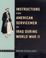 Instructions for American Servicemen in Iraq During World War II