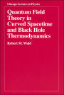Quantum Field Theory in Curved Spacetime and Black Hole Thermodynamics