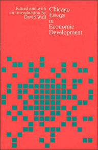 Title: Chicago Essays in Economic Development, Author: David Wall