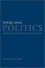Talking about Politics: Informal Groups and Social Identity in American Life
