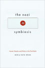 The Nazi Symbiosis: Human Genetics and Politics in the Third Reich