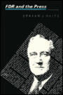 FDR and the Press