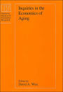 Inquiries in the Economics of Aging / Edition 1