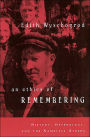 An Ethics of Remembering: History, Heterology, and the Nameless Others