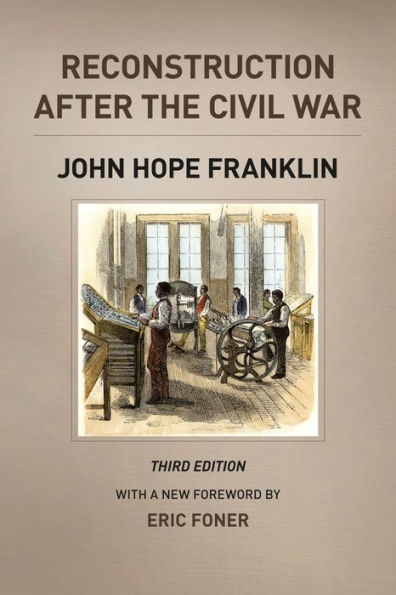 Reconstruction after the Civil War, Third Edition