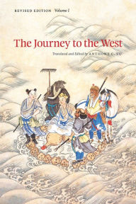 Title: The Journey to the West, Revised Edition, Volume 1, Author: Anthony C. Yu