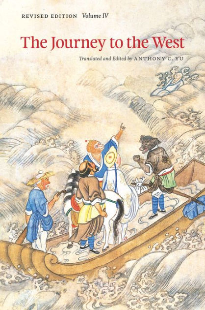 The Journey To The West, Revised Edition, Volume 4 By Anthony C. Yu ...