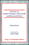 Sermons on Isaiah's Prophecy of the Death and Passion of Christ