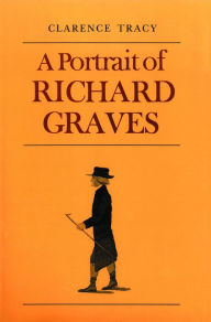 Title: A Portrait of Richard Graves, Author: Clarence Tracy