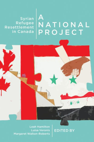 A National Project: Syrian Refugee Resettlement in Canada