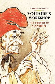 Title: Voltaire's Workshop: The Sources of 