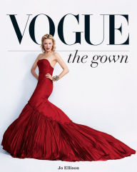 Title: Vogue: The Gown, Author: Jo Ellison