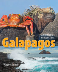 Title: Galapagos: A Traveler's Introduction, Author: Wayne Lynch