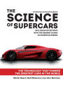 The Science of Supercars: The Technology that Powers the Greatest Cars in the World