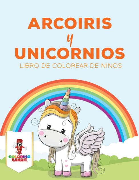 Barnes and Noble Unicornio Libro de Colorear para Niñas: Gran libro de  actividades de unicornios para niñas y niños