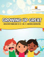 Growing Up Great: Kids Activity Books Ages 10-12 Vol -3 Addition & Subtraction