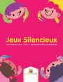 Jeux Silencieux: Livres D'Activit�s Enfants Tome. 3 Math�matiques Mixtes Et Multiplication