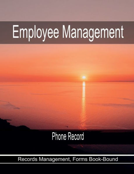 Employee Management - Phone Record: Records Management, Forms Book-Bound