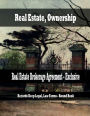 Real Estate, Ownership - Real Estate Brokerage Agreement - Exclusive: Records Keep Legal, Law Forms - Bound Book