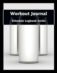 Title: Workout Journal Schedule Logbook Series, Author: Julien Coallier