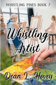 Title: Whistling Artist, Author: Dean L. Hovey