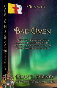 Title: Bad Omen: Nunavut, Author: Dean L. Hovey