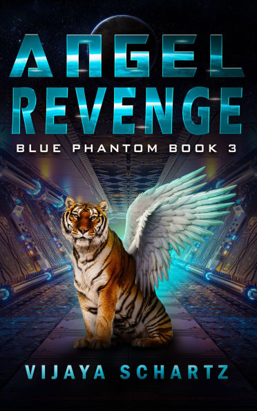 Angel Revenge: Blue Phantom Book 3