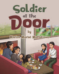 Title: Soldier at the Door, Author: Marica Marini Mattaliano