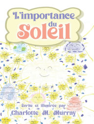 Title: L'importance du Soleil, Author: Charlotte M Murray