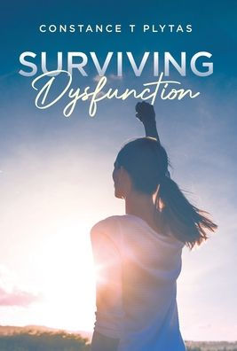 Surviving Dysfunction