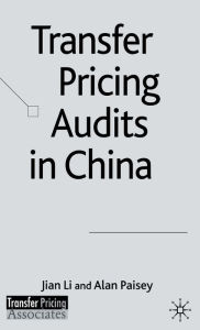 Title: Transfer Pricing Audits in China, Author: J. Li