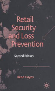 Title: Retail Security and Loss Prevention / Edition 2, Author: R. Hayes