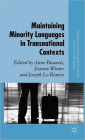 Maintaining Minority Languages in Transnational Contexts: Australian and European Perspectives