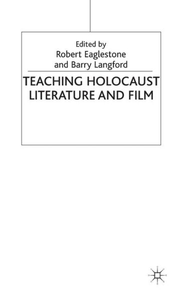 Teaching Holocaust Literature and Film