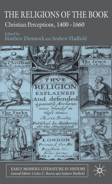 The Religions of the Book: Christian Perceptions, 1400-1660